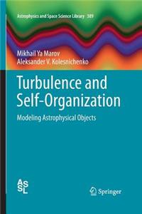 Turbulence and Self-Organization