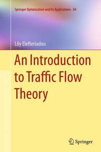 Introduction to Traffic Flow Theory