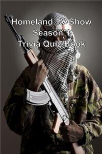 Homeland TV Show Season 1 Trivia Quiz Book