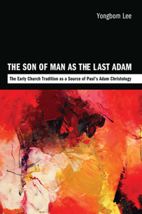 Son of Man as the Last Adam