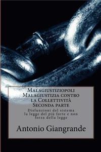 Malagiustiziopoli Malagiustizia Contro La Collettivit