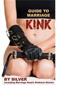 Guide to Marriage Kink