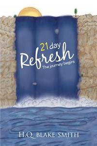 21 Day Refresh
