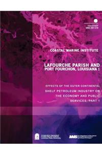 Lafourche Parish and Port Fourchon, Louisiana: Effects of the Outer Continental Shelf Petroleum Industry on the Economy and Public Services, Part One