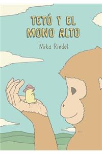 Teto and the Tall Monkey (Spanish)