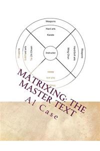 Matrixing