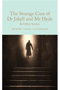 The Strange Case of Dr Jekyll and Mr Hyde and other stories