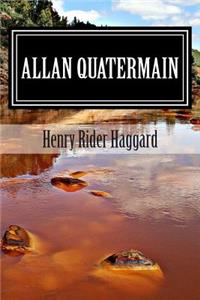 Allan Quatermain (Classic Stories)