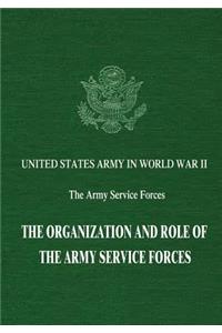 Organization and Role of the Army Service Forces