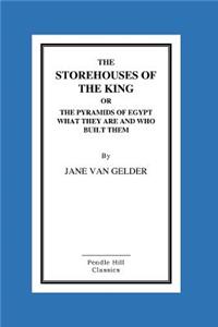 Storehouses Of The King