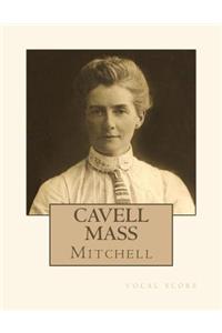 Cavell Mass