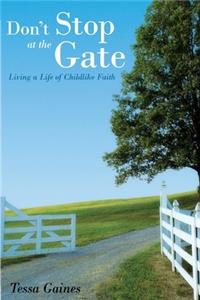 Don't Stop At The Gate