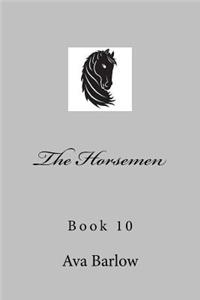 The Horsemen: Book 10