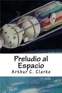 Preludio al Espacio