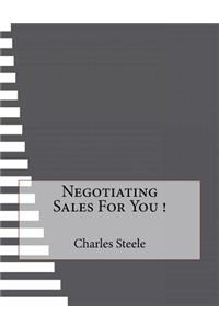 Negotiating Sales For You !