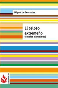 El celoso extremeño (novelas ejemplares)