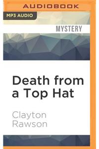 Death from a Top Hat