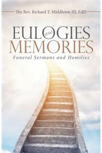 Eulogies and Memories