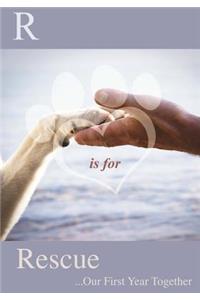 R is for Rescue - A Memory Book