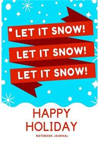 Let it Snow Holiday Journal and Notebook
