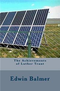 The Achievements of Luther Trant