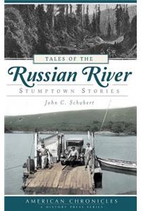 Tales of the Russian River