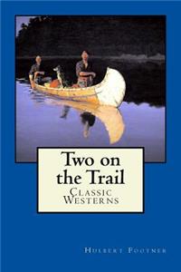 Two on the Trail