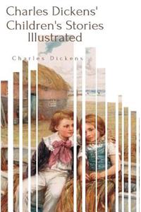 Charles Dickens' Children's Stories