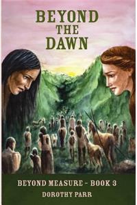 Beyond The Dawn