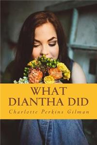 What Diantha Did