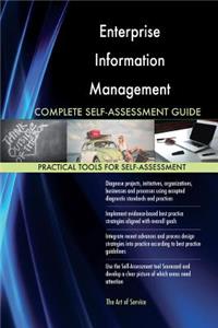 Enterprise Information Management Complete Self-Assessment Guide