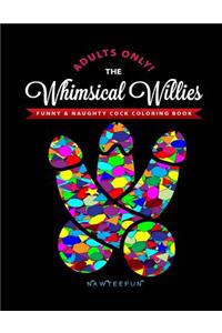 Whimsical Willies