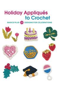 Holiday Appliquaes to Crochet