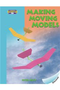 Making Moving Models
