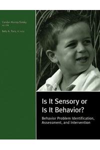 Is It Sensory or Is It Behavior? -- Complete Kit