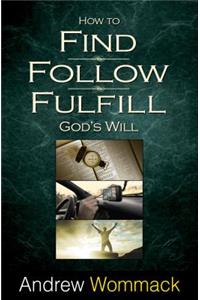 How to Find, Follow, Fulfill