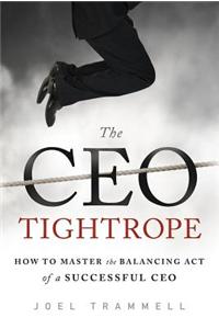 The CEO Tightrope