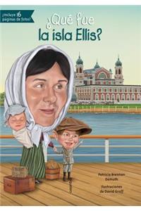 ¿Qué Fue La Isla Ellis?