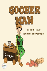 Goober Man Dyslexic Edition