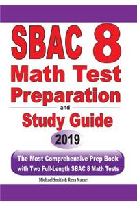 SBAC 8 Math Test Preparation and Study Guide