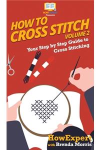 How To Cross Stitch