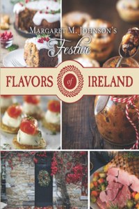 Festive Flavors of Ireland