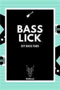 Bass Lick - DIY Bass Tabs