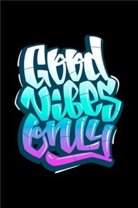 Good Vibes Only Journal Notebook, Souvenir Journal Diary