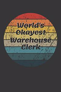 World's Okayest Warehouse Clerk Notebook