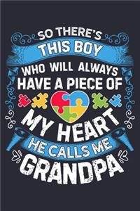 So Theres This Boy Who Will Always Have a Piece of My Heart He Calls Me Grandpa