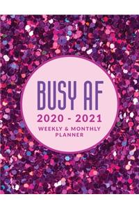 Busy AF 2020 - 2021 Weekly & Monthly Planner