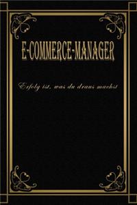 E-Commerce-Manager - Erfolg ist, was du draus machst