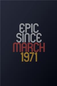 Epic Since March 1971