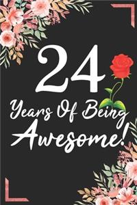24 Years Of Being Awesome!